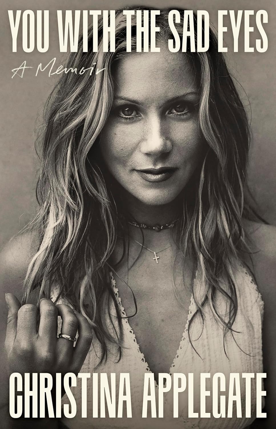 You with the Sad Eyes by Christina Applegate