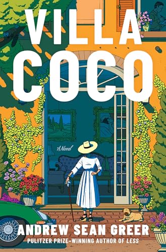 A beautifully sun-soaked, crumbling Italian villa nestled in the rolling green Tuscan hills under a bright summer sky, illustrating the setting of Villa Coco by Andrew Sean Greer.
