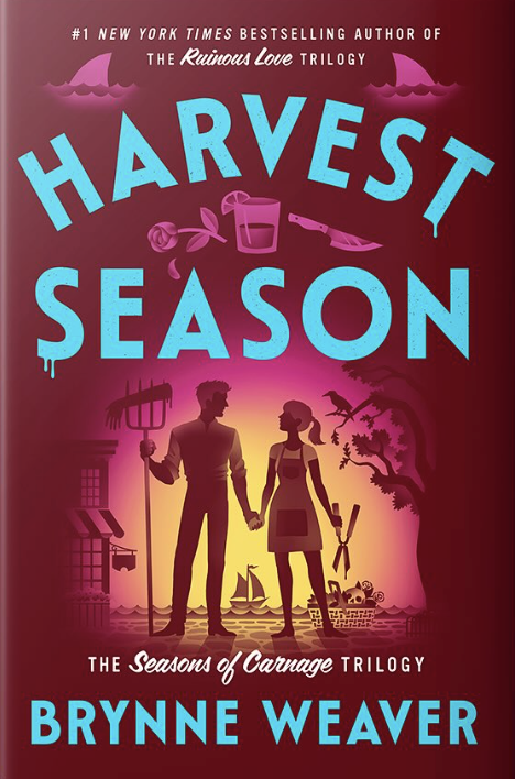 The official book cover of Harvest Season by Brynne Weaver, featuring the signature dark, stylized artistic elements of the Ruinous Love Trilogy.
