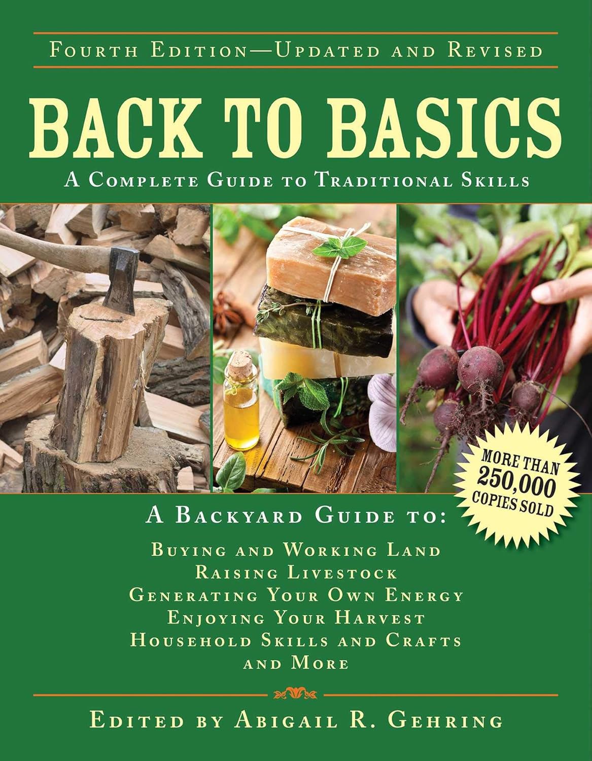 The comprehensive and highly practical book cover of Back to Basics by Abigail Gehring, showcasing a beautiful patchwork of traditional crafts, rustic homesteads, and sustainable green living projects.