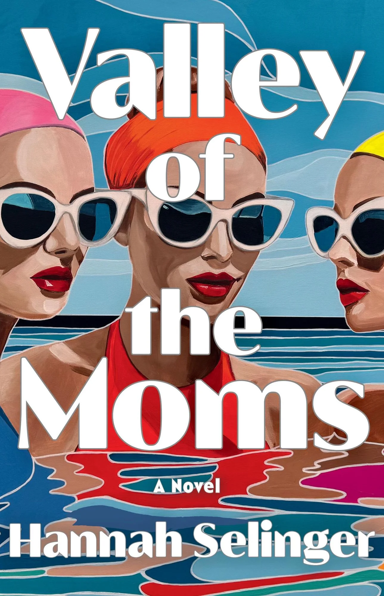 Hardcover book cover of Valley of the Moms by Hannah Selinger featuring a stylized suburban landscape with dark undertones.