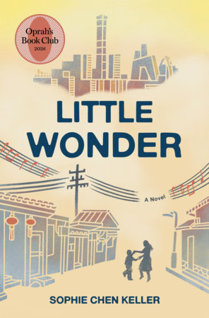 The cover of Little Wonder by Sophie Chen Keller featuring an evocative and artistic design that mirrors its themes of memory and magic realism.