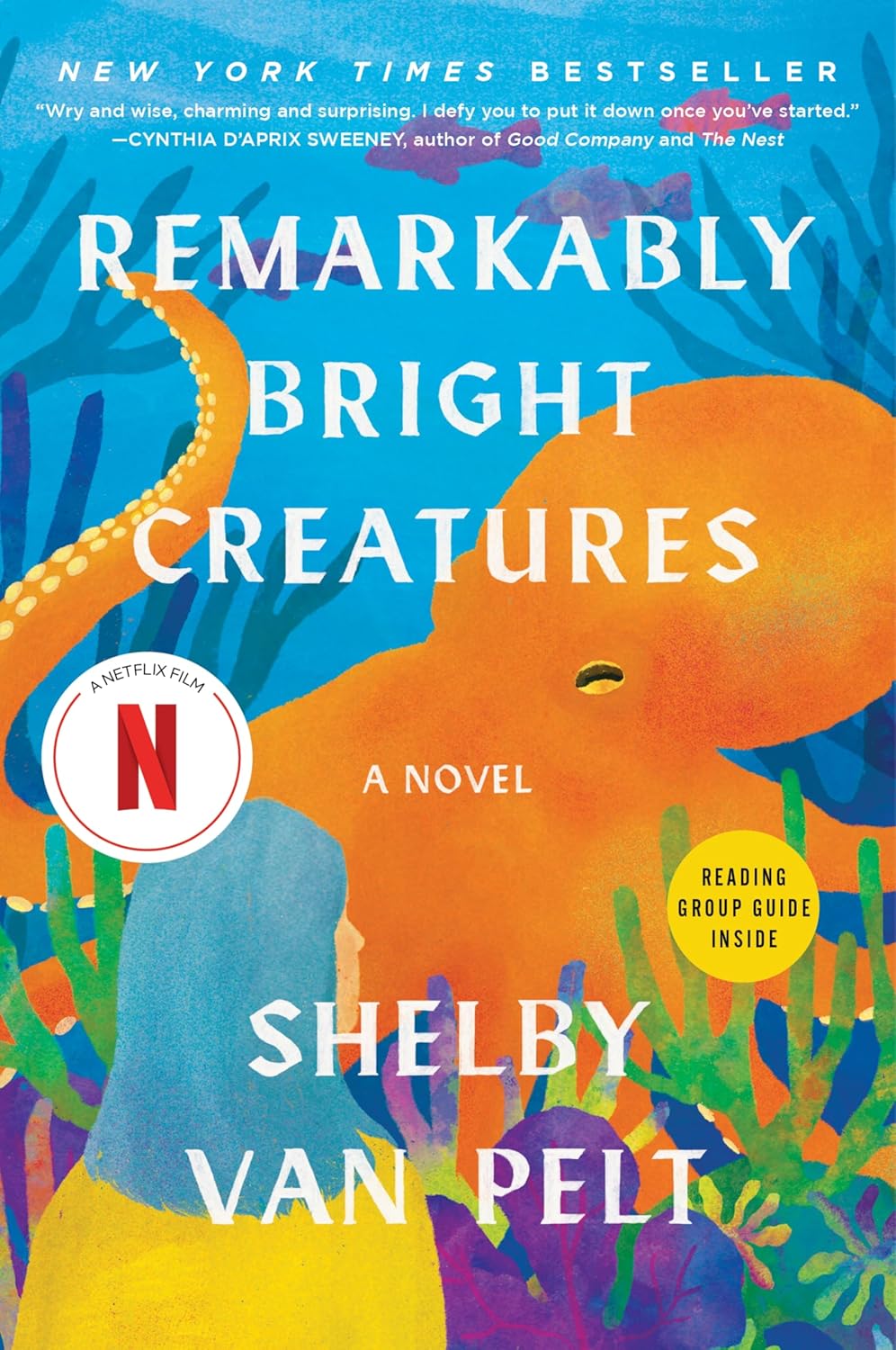 Hardcover book cover of Remarkably Bright Creatures by Shelby Van Pelt, featuring a vivid orange octopus tentacle set against a deep blue aquatic background.