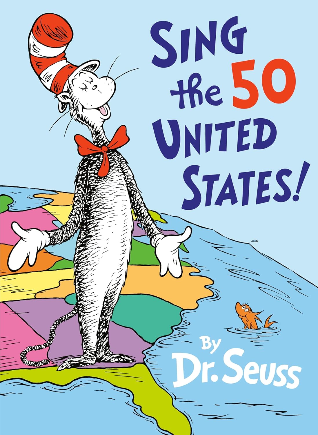 A colorful, whimsical illustrated map of America featuring classic Seussian characters singing, illustrating the book Sing the 50 United States! review.